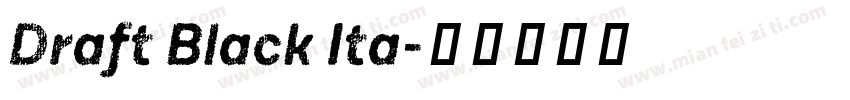 Draft Black Ita字体转换